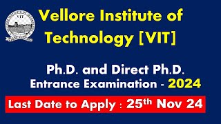 VIT PhD Entrance Examination 2024  Vellore Institute of Technology PhD Entrance Examination [upl. by Clough]