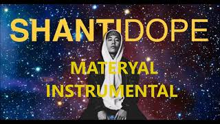 Shanti Dope  Materyal Instrumental Karaoke Lyrics in Description [upl. by Elleunamme]