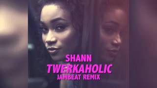 Shannon Twerkaholic Remix [upl. by Susy]