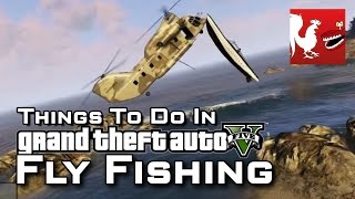 Things to Do In GTA V  Fly Fishing  Rooster Teeth [upl. by Florie]