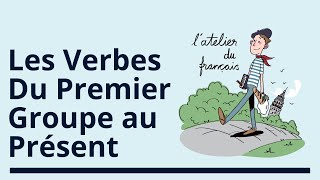 Les verbes du premier groupe au présent [upl. by June]