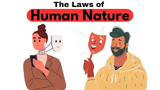 MINDBLOWING Human Nature Secrets You Dont Know  The Laws of Human Nature [upl. by Mellisent]