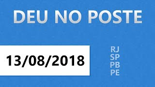 Palpites do Jogo do Bicho de Hoje  13082018  Deu No Poste [upl. by Nosde445]