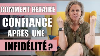 Comment REFAIRE CONFIANCE après une infidélité [upl. by Ardnnaed]