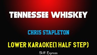 Tennessee Whiskey  LOWER KEY KARAOKE   Chris Stapleton 1 half step [upl. by Akialam]