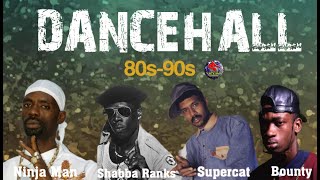 80s 90s DANCEHALL  REGGAE MIX NINJA MAN SHABBA RANKS SUPER CAT BOUNTY KILLER oldschool hits [upl. by Able659]