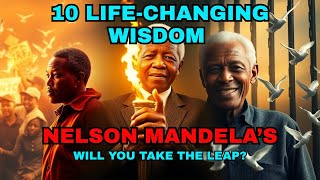 🔴 Nelson Mandelas 10 POWERFUL Quotes to Change Your Life in 2025 [upl. by Allanson981]