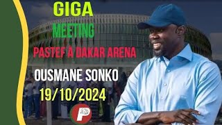 Thiam Prod TV  Giga meeting de Pastef à Dakar Arena  Ousmane Sonko [upl. by Kettie]