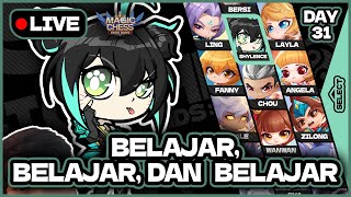 🔴 DAY 31  APAKAH APAKAH WKWK   MOBILE LEGENDS  MAGIC CHESS SEASON 18 [upl. by Nayt]