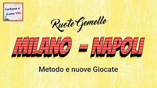 LOTTO Gemelle MILANO e NAPOLI per 19 Ottobre  VINCITA del 18 [upl. by Lenrow981]