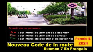 TEST Nouveau Code de la route 2024  Examen 7 En Français  Test Permis de conduire 2024 [upl. by Mendelsohn540]