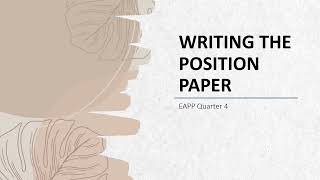 Writing the Position Paper [upl. by Aimek]