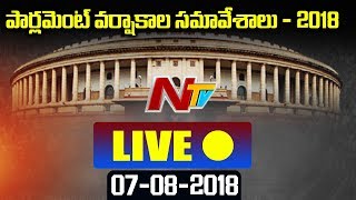 Parliament Monsoon Session 2018 LIVE  Lok Sabha  201819  NTV [upl. by Eneluj259]