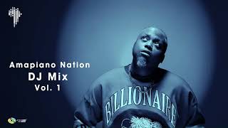 Amapiano Nation  DJ Mix Vol 1 by Dj Latas1Way [upl. by Garrick]