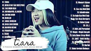 TIARA  KRIS   SALSA BINTAN FEAT 3 PEMUDA BERBAHAYA FULL ALBUM TERBARU 2022 [upl. by Ardnekan]