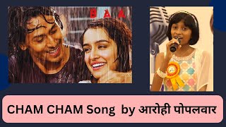 Cham Cham Song by Aarohi Popalwar [upl. by Ecilahc577]