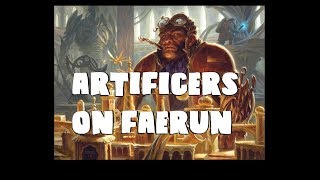 Dungeons and Dragons Lore Artificers in the Forgotten Realms [upl. by Grogan]