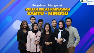 Penjelasan mengenai Kuliah Kelas Karyawan Sabtu  Minggu [upl. by Korey]