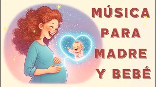 🌟 Música Relajante para Mamá y Bebé Estimula el Movimiento en el Vientre 🌙 lullabies [upl. by Aicnelev]