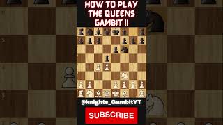 Learn The Queens Gambit in 25 Seconds [upl. by Klinges]