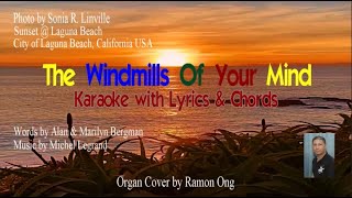 The Windmills Of Your Mind  Karaoke Cover with Lyrics amp Chords by Ramon Ong karaoke karaokehits [upl. by Lovash]