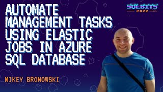 Automate management tasks using elastic jobs in Azure SQL Database [upl. by Atem10]