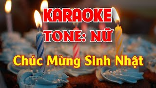 KARAOKE CHÚC MỪNG SINH NHẬT TONE NỮ DỄ HÁT [upl. by Sneed]