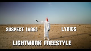 Suspect AGB  Lightwork Freestyle Lyrical Video [upl. by Elery]