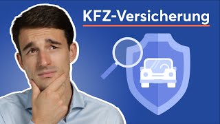 KFZVersicherung erklärt Was wirklich wichtig ist [upl. by Ritchie730]