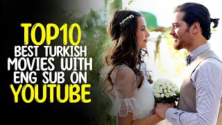 Top 10 Best Turkish Movies With English Subtitle on YouTube [upl. by Ataner]