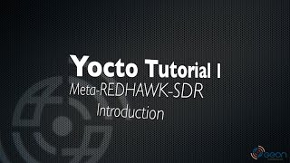 Yocto Tutorial 1 [upl. by Queridas]