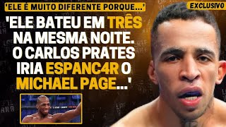 EXCLUSIVO DURINHO SURPREENDE AO FALAR DE CARLOS PRATES X MICHAEL PAGE NO UFC ELE É OUTRO NÍVEL [upl. by Aleahs]