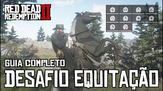 RED DEAD REDEMPTION 2  DESAFIOS EQUITAÇÃO GUIA COMPLETO [upl. by Lunette]