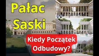 Pałac Saski Odbudowany Szybciej Niż Zakładano Niedługo Umowa z Pracownią Architektoniczną [upl. by Marice58]