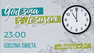 Godzina Święta przed Najświętszym Sakramentem  czwartek 25 Stycznia [upl. by Leizahaj]