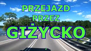 PRZEJAZD PRZEZ GIŻYCKO 2 giżycko [upl. by Yenobe430]