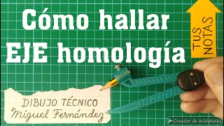 Hallar el EJE de HOMOLOGÍA dados AA BB y un punto DOBLE Transformaciones geométricas proyectiva [upl. by Zerat]