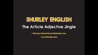 Shurley English Jingle 7  Article Adjective Jingle [upl. by Landmeier]