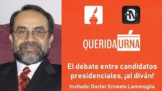 Querida Urna El debate entre candidatos presidenciales ¡al diván [upl. by Louth]