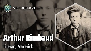 The Revolutionary Poetry of Arthur Rimbaud  Explorer Biography  Explorer [upl. by Eniluqaj]