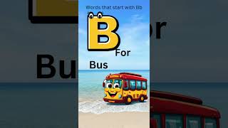 WORDS THAT START WITH Bshorts shortvideo kidssongs kids english kidsvideokids academy ABC [upl. by Hartwell]