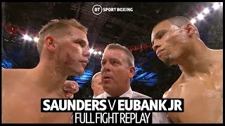 Full fight replay Billy Joe Saunders v Chris Eubank Jr [upl. by Coucher]