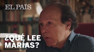 ¿Qué está leyendo Javier Marías  Opinión [upl. by Wildon118]