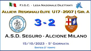 ASD Seguro  Alcione  2° Tempo  Allievi Elite 2007 U17  Campionato Regionale Elite Girone quotAquot [upl. by Aneetsyrk]