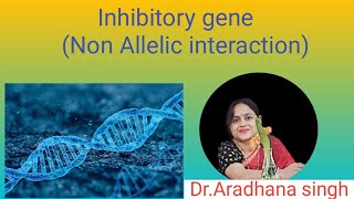 Inhibitory gene Non Allelic interaction [upl. by Tekla742]