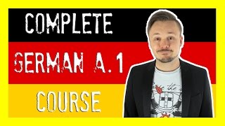 Learn German For Beginners 🇩🇪 The Complete Course Level A1  Get Germanized [upl. by Beatrisa]