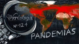 Pandemias  Nerdologia [upl. by Kantos]