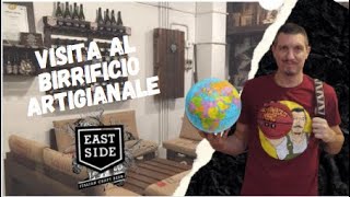 Visito il Birrificio Artigianale quotEAST SIDEquot di Latina [upl. by Crist]