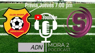 Previa Herediano vs Saprissa [upl. by Yorgen]