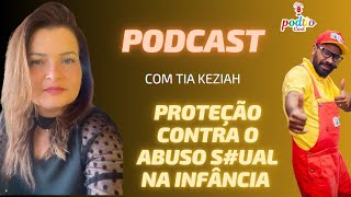 PODTIO  TIA KEZIAH 03 podcast [upl. by Weld18]